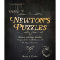 Newton's Puzzles: Science and Logic Puzzles Inspired by the Brilliance of Sir Isaac Newton - Paperback