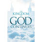 The Kingdom of God Continues - Paperback