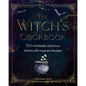 The Witch's Cookbook: 50 Wickedly Delicious Witchcraft-Inspired Recipes - Hardcover