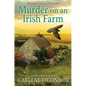 Murder on an Irish Farm: A Charming Irish Cozy Mystery - Hardcover
