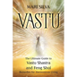 Vastu: The Ultimate Guide to Vastu Shastra and Feng Shui Remedies for Harmonious Living - Paperback