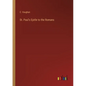 St. Paul's Epitle to the Romans - Paperback