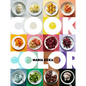 Cook Color: A Rainbow of 100 Recipes - Hardcover