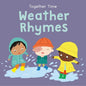 Weather Rhymes - Board Book