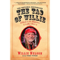 The Tao of Willie: A Guide to the Happiness in Your Heart - Paperback