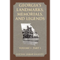 Georgia's Landmarks, Memorials, and Legends - Paperback
