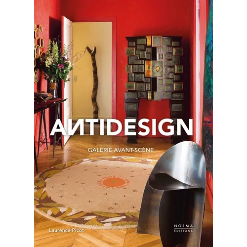 Antidesign: Galerie Avant-Scène - Hardcover