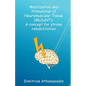 Mobilization and Stimulation of Neuromuscular Tissue (MaSoNT) - Paperback