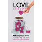 Love Lessons: 104 Dates and the Stories That Led Me to True Love - Hardcover