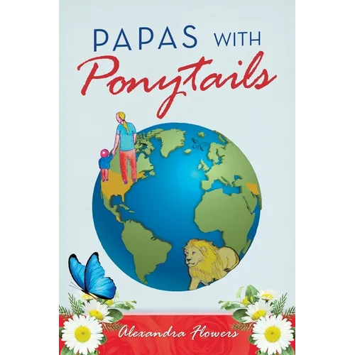 Papas with Ponytails - Paperback