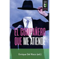 El compañero que me atiende - Paperback