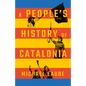 A People's History of Catalonia - Hardcover