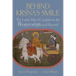 Behind Kṛṣṇa's Smile: The Lord's Hint of Laughter in the Bhagavadgītā And Beyond - Hardcover