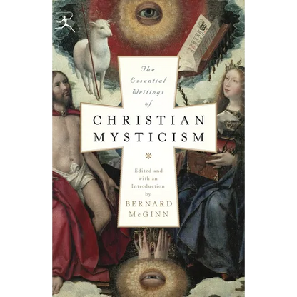 The Essential Writings of Christian Mysticism - Paperback