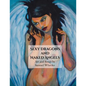 Sexy Dragons and Naked Angels - Paperback