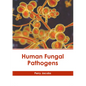 Human Fungal Pathogens - Hardcover