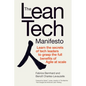 The Lean Tech Manifesto: Learn the Secrets of Tech Leaders to Grasp the Full Benefits of Agile at Scale - Hardcover