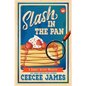 Slash in the Pan - Paperback