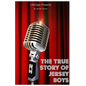 The True Story of the Jersey Boys: The Story Behind Frankie Valli and The Four Seasons - Paperback