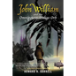 John William and the Omnipotent Indigo Orb: A modern-day fairy tale In a fantasy realm where the real and metaphysical entwine, the fate of existence - Paperback