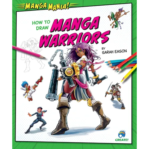 How to Draw Manga Warriors - Library Binding