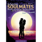 The Truth About Soulmates (Twin Souls, Twin Flames, Dual Souls, Karmic Partners) Part 1: Phases: Heavenly connection with infernal anguish - Paperback