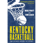 Kentucky Basketball: Two Decades Behind the Scenes - Paperback