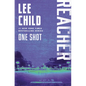 One Shot: A Reacher Novel - Paperback