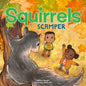 Squirrels Scamper - Board Book