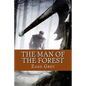 The Man of the Forest (English Edition) - Paperback