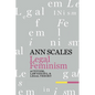 Legal Feminism: Activism, Lawyering, and Legal Theory - Hardcover