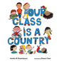 Our Class Is a Country - Hardcover
