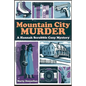 Mountain City Murder - A Hannah Scrabble Cozy Mystery, LARGE PRINT EDITION - Paperback