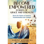 Become Empowered: Echoes of Grace and Strength - Paperback