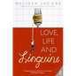 Love, Life and Linguine - Paperback