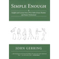 Simple Enough: Insights and Lessons from a PGA Hall of Fame Member and Master Professional - Hardcover