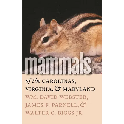 Mammals of the Carolinas, Virginia, and Maryland - Paperback