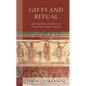 Gifts and Ritual: The Charismata of Romans 12: 6-8 in the Context of Roman Religion - Hardcover