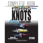 Complete Book of Fishing Knots: Learn How - Paperback