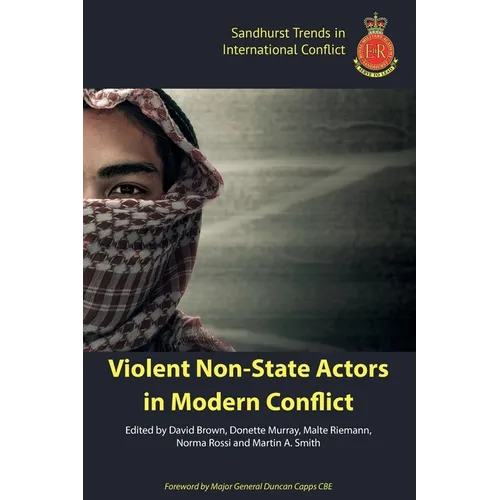 Violent Non-State Actors in Modern Conflict - Paperback