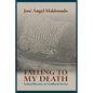 Falling to My Death: Vertical Rhetorics in Neoliberal Mexico - Hardcover