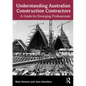 Understanding Australian Construction Contractors: A Guide for Emerging Professionals - Paperback