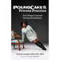 PoundCake & Private Practice: 5 Things I Learned During The Pandemic - Paperback