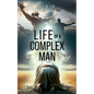 Life of A Complex Man - Paperback