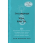I've Arrived! Well, Sort Of! 101 Discoveries and Revelations Stumbled Upon While On the Sacred Path to Who Knows Where - Paperback