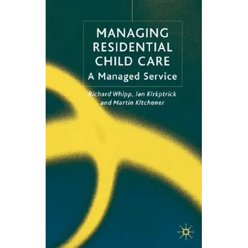 Managing Residential Childcare: A Managed Service - Hardcover