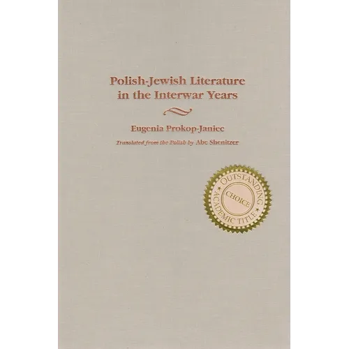 Polish-Jewish Literature in the Interwar Years - Hardcover