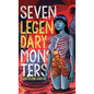 Seven Legendary Monsters - Paperback