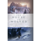 The House of Wolves: The Tether - Hardcover