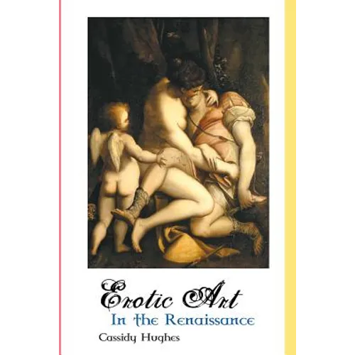 Erotic Art in the Renaissance - Paperback